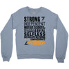 Strong Independent Motivated Virgo Crewneck Sweatshirt