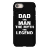Dad The Man The Myth The Legend - Son of a Legend Family Matching iPhone 8