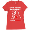 come to the darkside Ladies Fitted T-Shirt