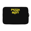 pizza slut funny diet gym workout new Laptop sleeve
