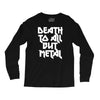 death to all Long Sleeve Shirts