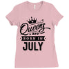 Queens Are Born In July Ladies Fitted T-Shirt