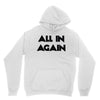 all in again Youth Hoodie