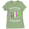 stop staring at my rack Ladies Fitted T-Shirt