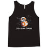 bb 8 is my copilot Tank Top