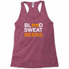 blood sweat Racerback Tank
