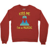 kiss a nurse Crewneck Sweatshirt