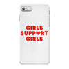 Girls Support Girls iPhone 7 Case