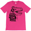 make some noise T-Shirt