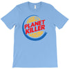 planet killer T-Shirt