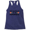 We Sould All Be Feminists Racerback Tank