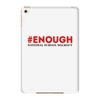 enough national school walkout iPad Mini 4