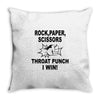 throat punch i win Throw Pillow