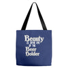 beauty is in the eye of the beer holder t shirt Tote Bags
