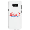 Don't Bother Me Samsung Galaxy S8