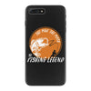 the man the myth the fishing iPhone 7 Plus Case
