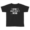 i before e except after c Toddler T-shirt