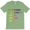 I miss you my heart is empaty wİthout you (2) T-Shirt