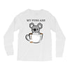 my puns are Long Sleeve Shirts
