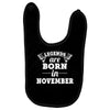 legends are born in november (2) Baby Bibs