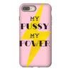 Women's March My Pussy My Power iPhone 8 Plus