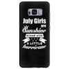 July Girls Are Sunshine Mixed With A Little Hurricane Samsung Galaxy S8 Plus