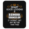 Smart Good Looking School Counselor Doesnt Get Better Than This Mousepad