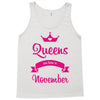 queens are born in november Tank Top
