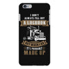 I Dont Always Fill Out A Logbook iPhone 6/6s Plus Case