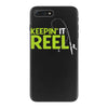 keepin' it reel iPhone 7 Plus Case