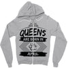 Queens Are Born In April Zipper Hoodie