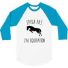 j'peux pas j'ai &eacute;quitation 3/4 Sleeve Shirt