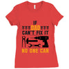 IF DAD CAN'T FIX IT THAN NO ONE CAN FIX IT Ladies Fitted T-Shirt