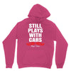 Still Plays With Cars Carpe Viam Unisex Hoodie
