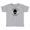 i don't believe in humans Toddler T-shirt