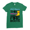 Forget Glass Slippers This Princess Wears Fire Boots Ladies Fitted T-Shirt