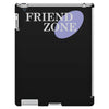 friend zone iPad 3 and 4 Case