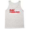 gay by birth, fabulous by choice Tank Top