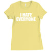 i hate everyone Ladies Fitted T-Shirt