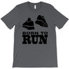 born to run T-Shirt