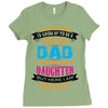 Super Cool Dad Of A Freaking Awesome Daughter Ladies Fitted T-Shirt