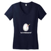 is it Unicorn Women's V-Neck T-Shirt