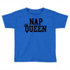 nap queen Toddler T-shirt