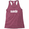suede new Racerback Tank