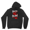 rock's not dead you are Unisex Hoodie