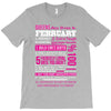 quens are born in february T-Shirt
