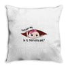 Excuse Me Is It February Yet Baby Girl Throw Pillow