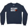Occupy Mars Crewneck Sweatshirt