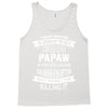 Super Cool Papaw Of A Freaking Awesome Granddaughter Tank Top