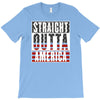 straight outta america T-Shirt